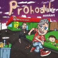 PROHODILI
